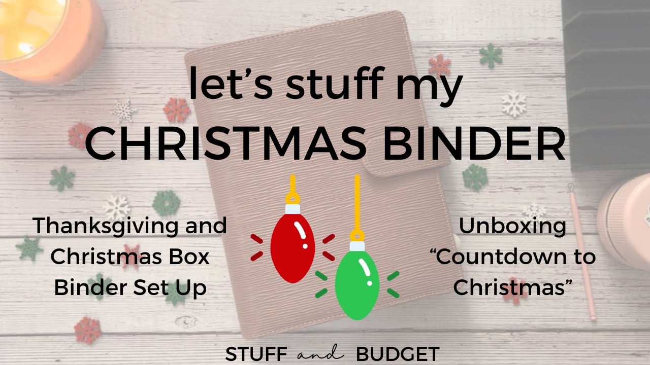 CHRISTMAS BINDER Stuffing 🎄 | Let's Set Up My Thanksgiving and Christmas Box Binders | Happy Mail