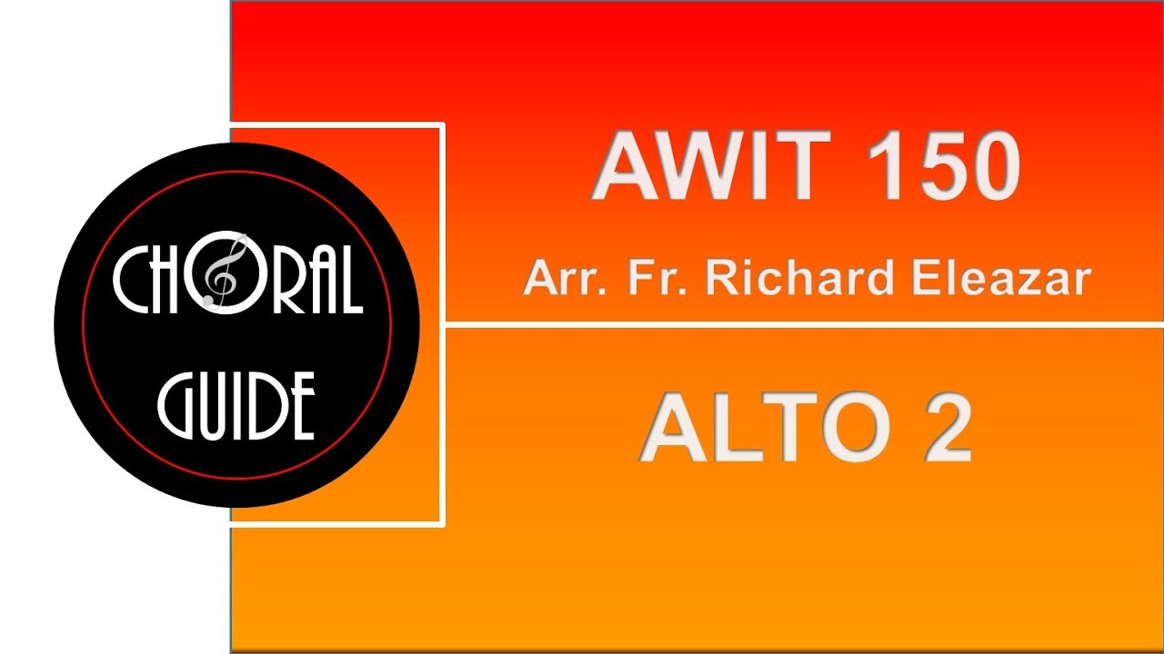 Awit 150 - ALTO 2 (Arr R Eleazar)