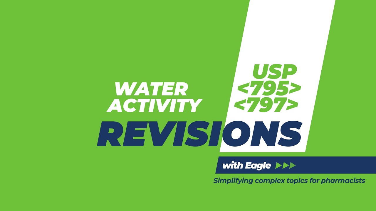 Water Activity | USP 795 & 797 Revisions