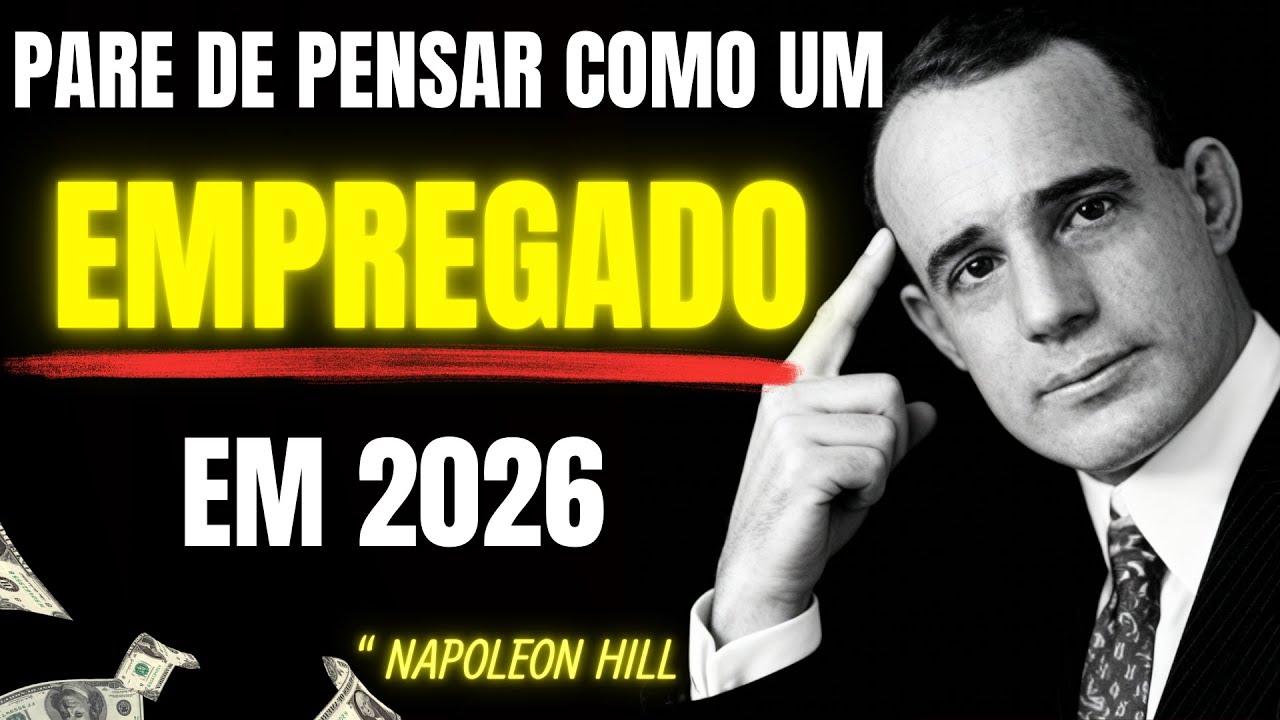 Sabedoria de NAPOLEON HILL | Pare de Agir Como Apenas Um Empregado! #segredosdaprosperidade #riqueza