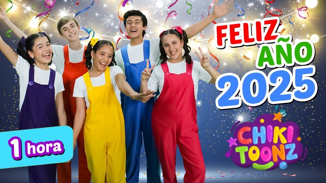¡Feliz Año Nuevo 2025! - Chiki Version | Música para niños | @ChikiToonz
