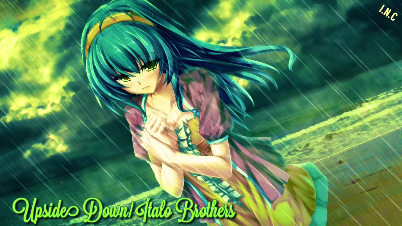 —Nightcore— Upside Down (Italo Brothers)