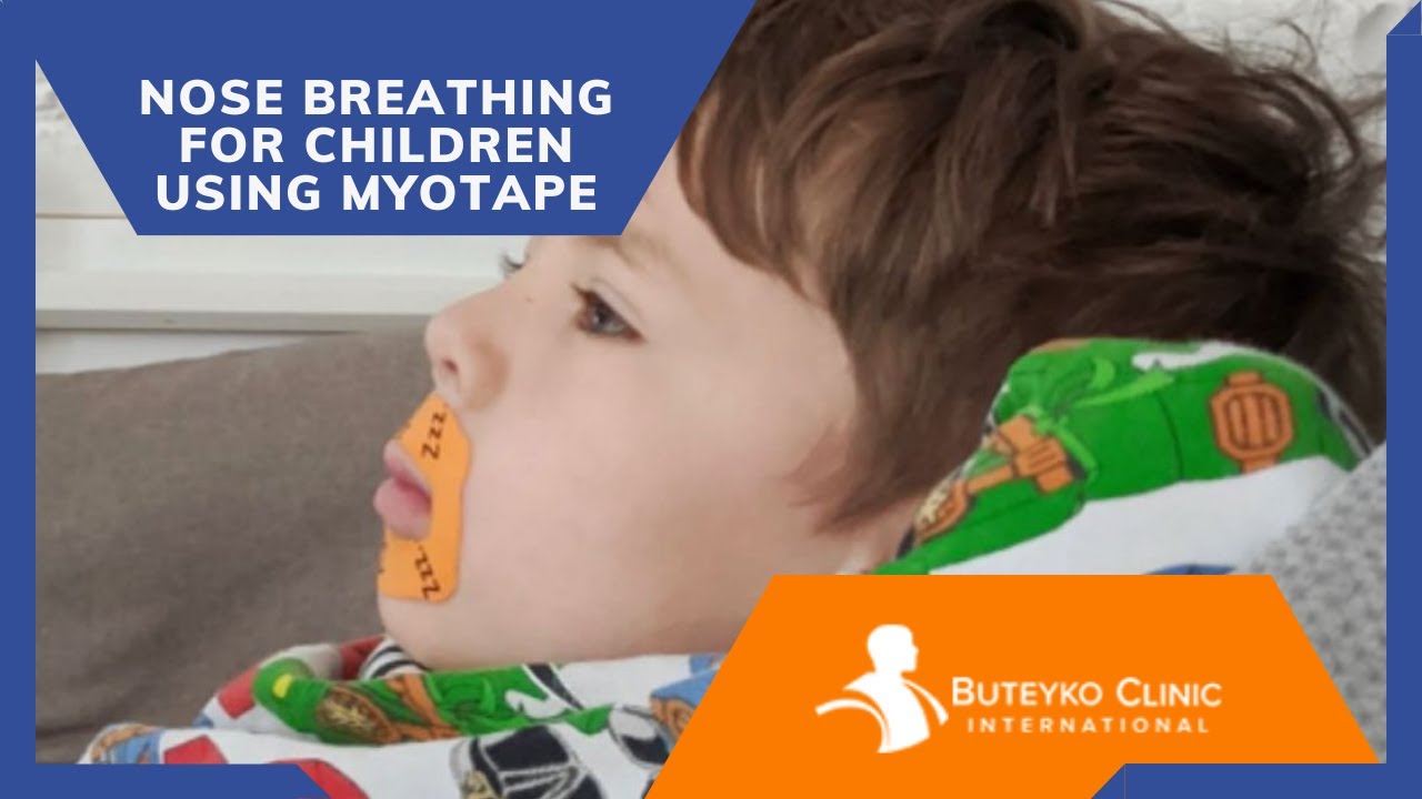 Nose breathing for children using MYOTAPE