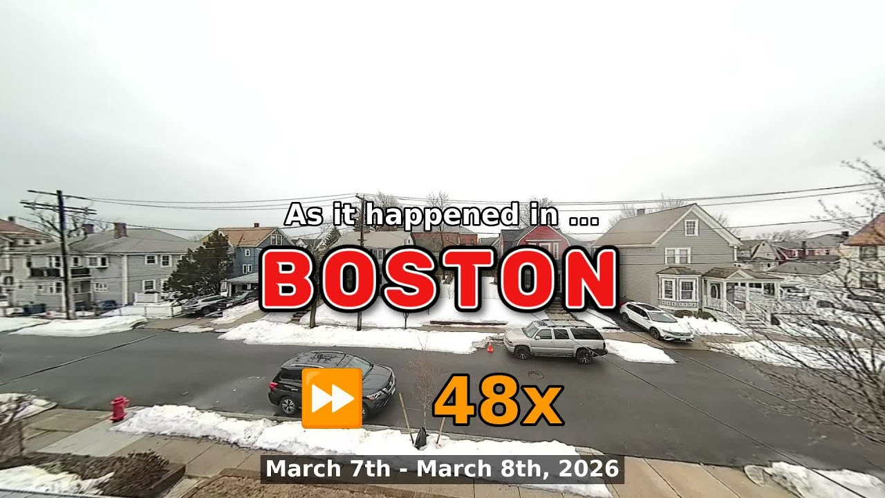 ⏩ Daily Time Lapse of the Boston Weather 180° 4k Street Cam March 7th - 8th 2026 (48x) [Beta]
