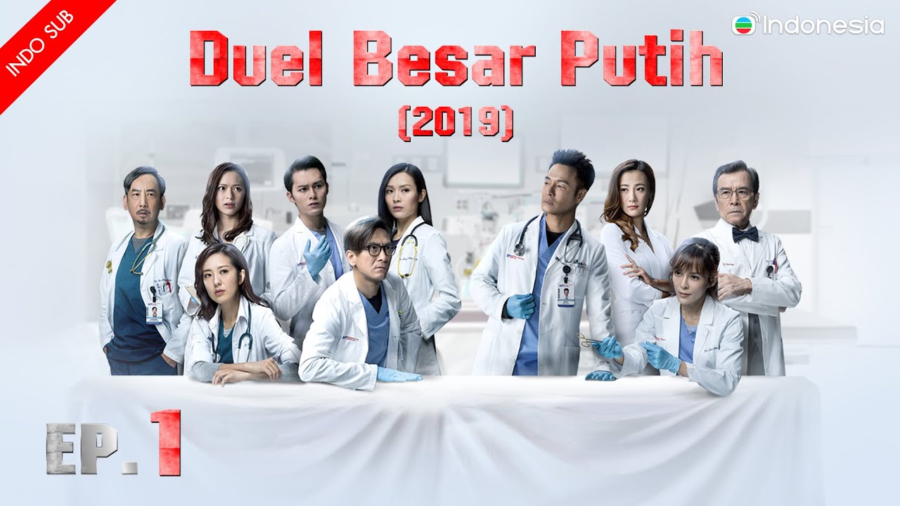 Duel Besar Putih (2019)  l  Big White Duel  l EP.1 l TVB Indonesia