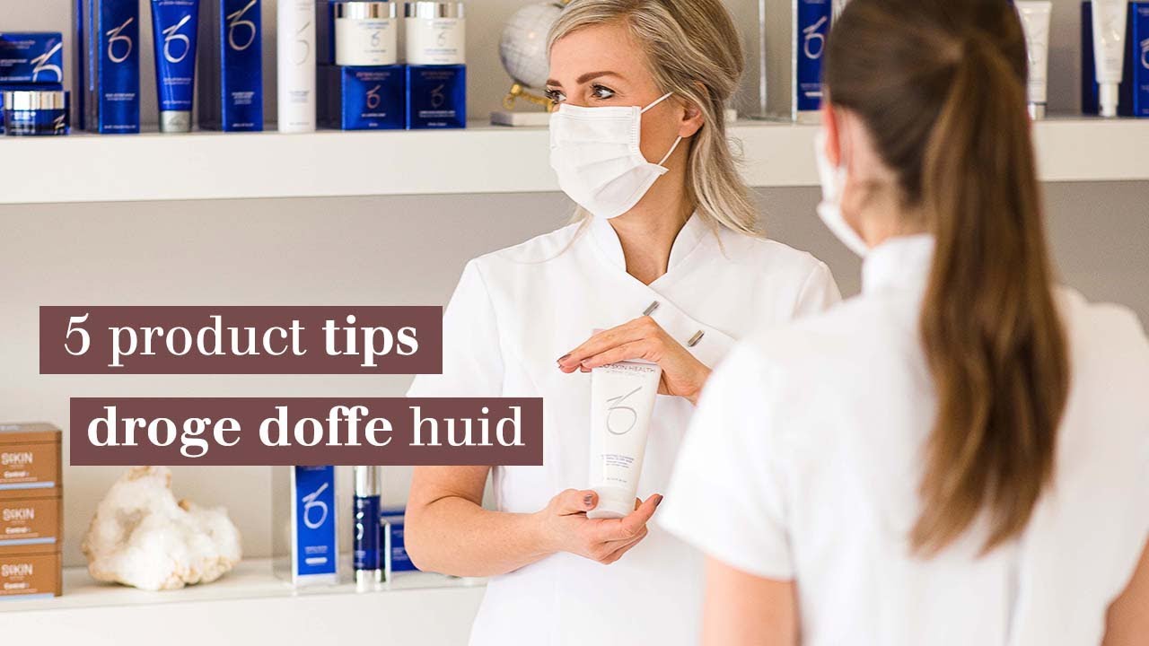 De producten voor een droge en doffe huid | Huidtherapeut Wendy | Clinic of Skin