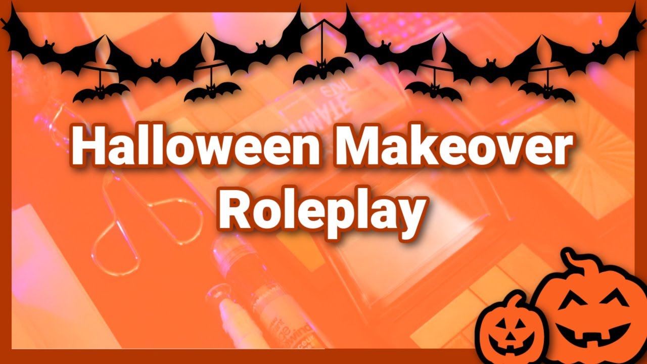 Halloween Makeover Roleplay - Lo-Fi ASMR