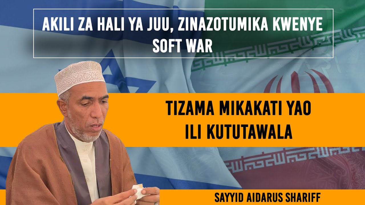 02 || SIFA 10 ZA VITA VYA SOFT WAR || MIPANGO YA ISRAEL || VITA BARIDI YA KIAKILI NA KITAMADUNI
