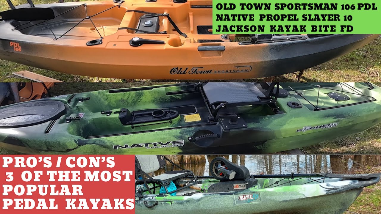 The PRO's and CON's of each: Old Town Sportsman 106 PDL / Native Slayer prop 10 / JK Bite FDmIV