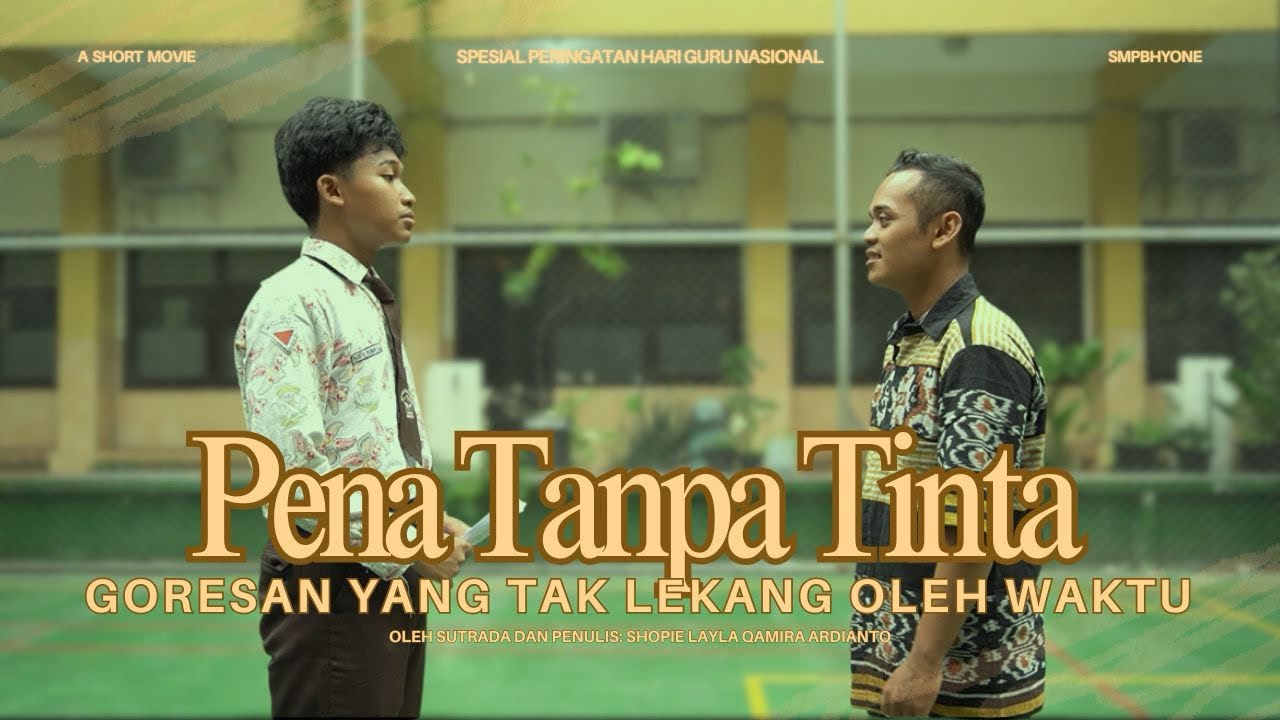“PENA TANPA TINTA” FILM HARI GURU | SMP Kemala Bhayangkari 1 Surabaya 