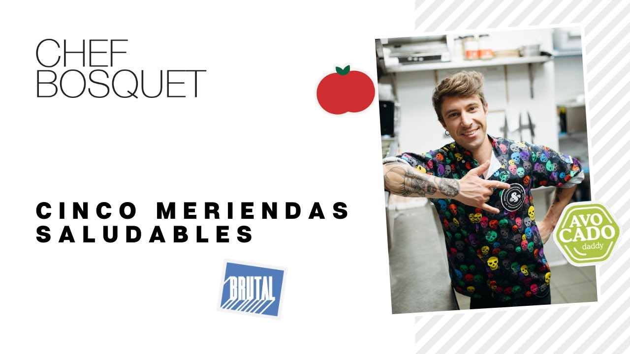 5 MERIENDAS FÁCILES Y SALUDABLES | CHEFBOSQUET