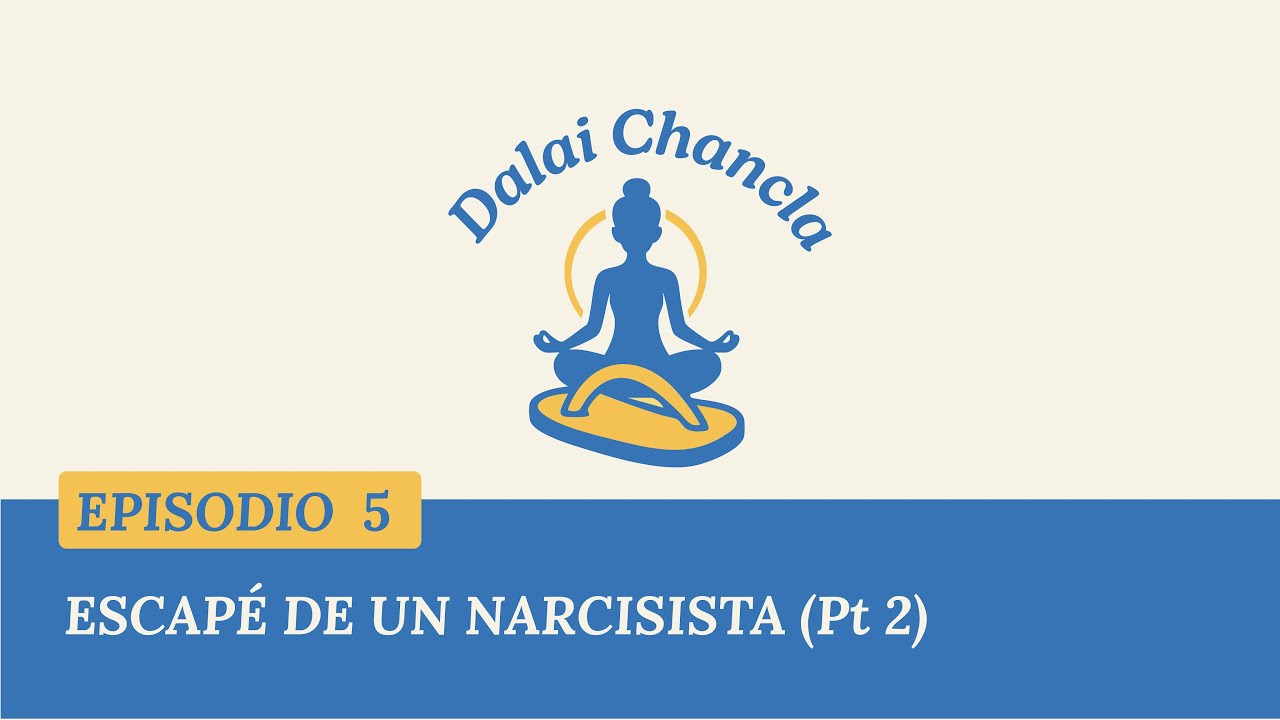 EP. 5 - ESCAPÉ DE UN NARCISISTA Y ME ENCONTRÉ A MI (PT 2)