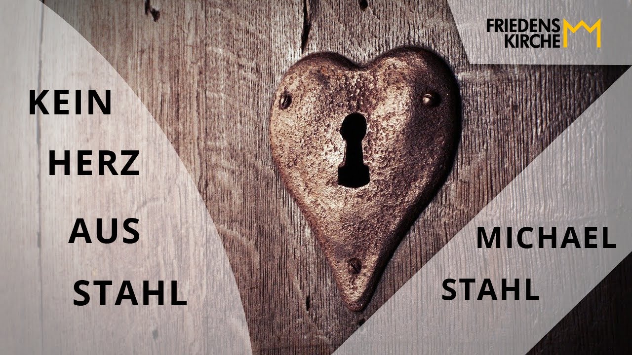 Kein Herz aus Stahl - Michael Stahl