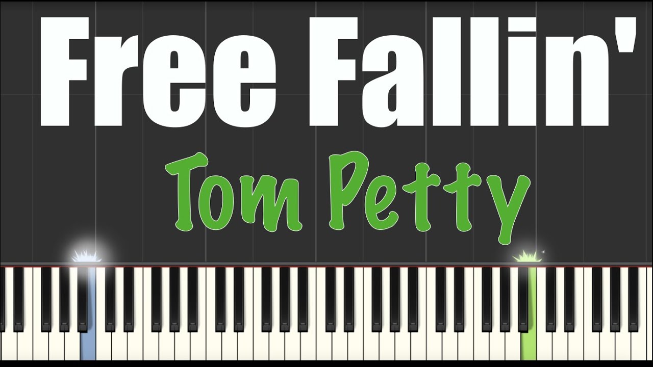 Free Fallin' - Tom Petty - Piano Tutorial