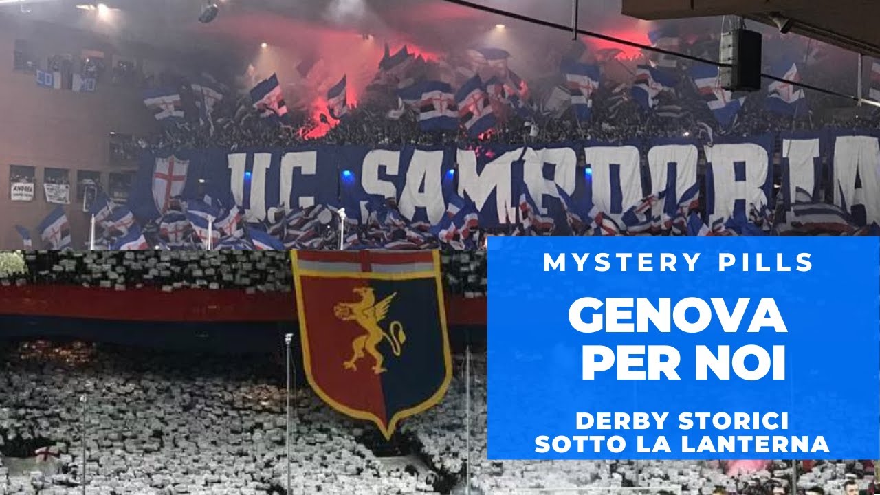 Genova per noi: DERBY della Lanterna storici tra GENOA e SAMPDORIA