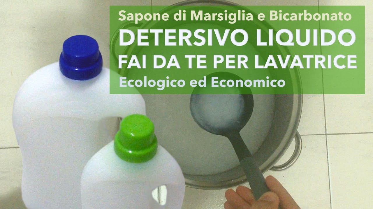Detersivo liquido per lavatrice Fai da Te - Economico ed Ecologico