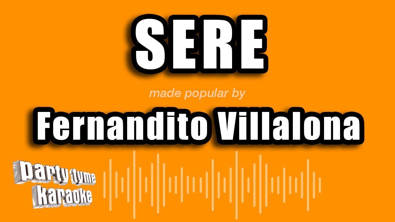 Fernandito Villalona - Sere (Versión Karaoke)