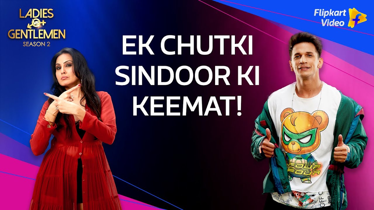 Proof of marriage ft. Kamya Punjabi & Prince Narula | Ladies v/s Gentlemen S2 | Flipkart Video​