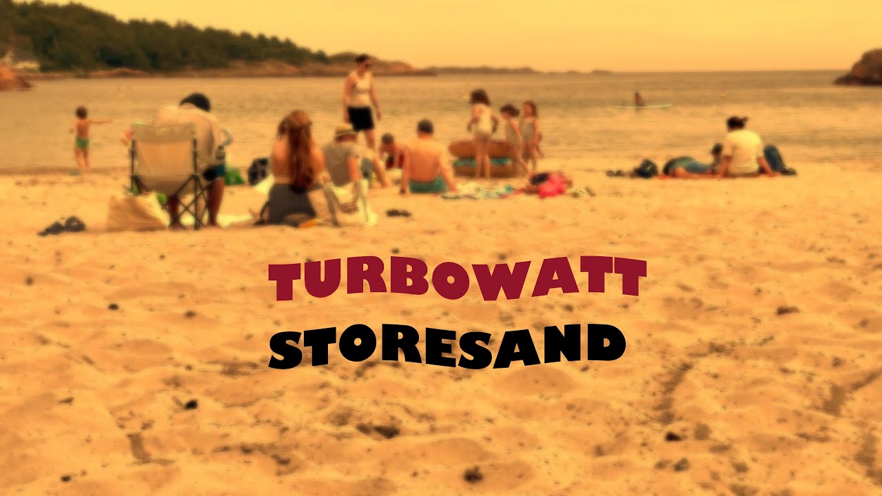 Turbowatt - Storesand