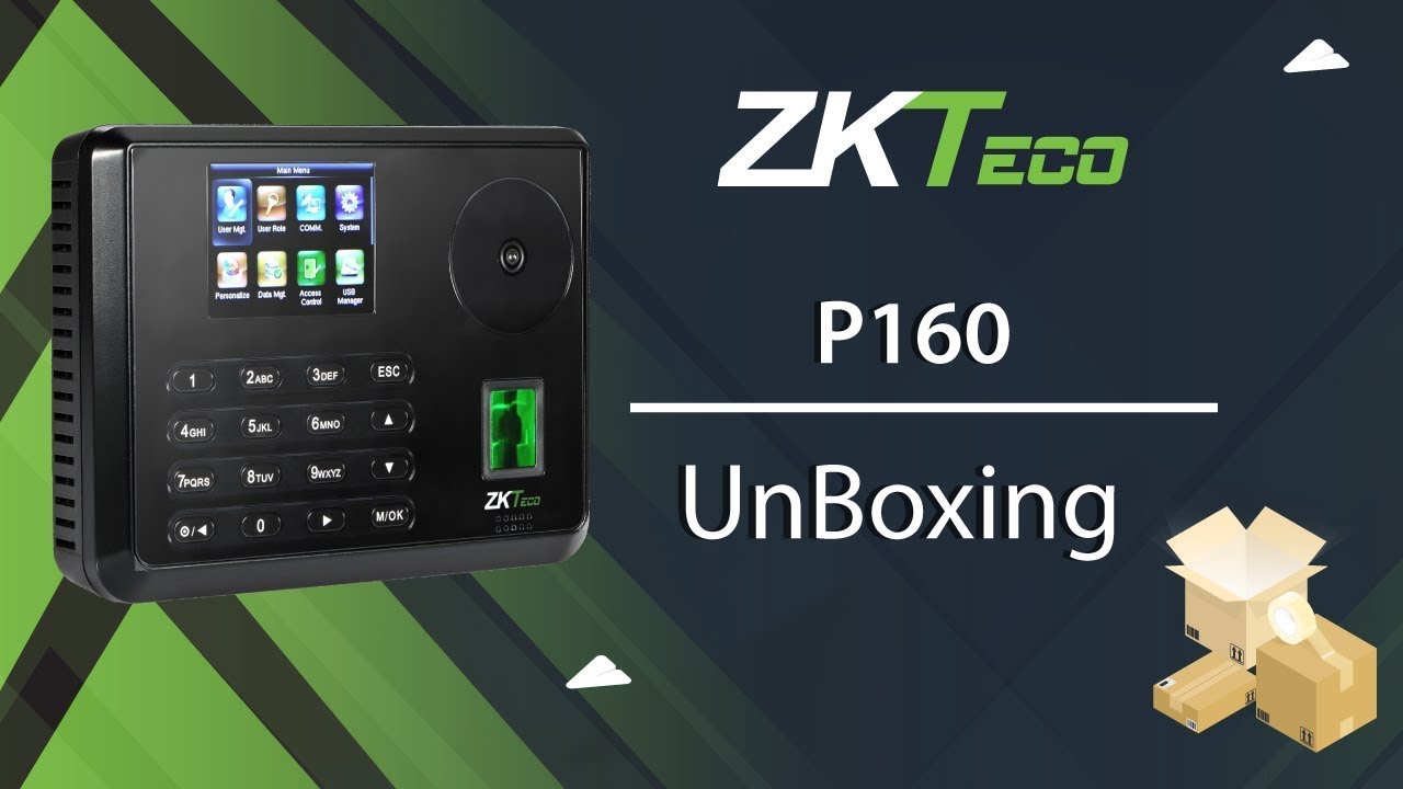 Unboxing ZKTeco P160