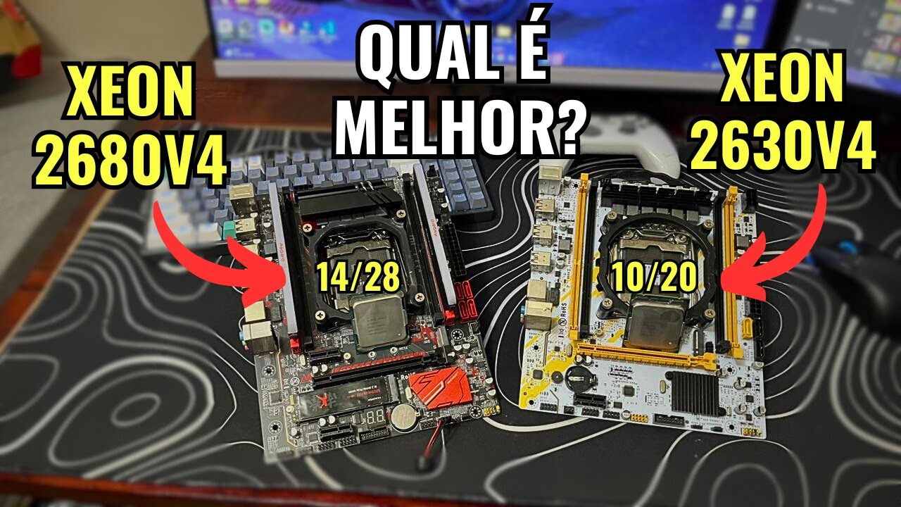 Xeon 2680v4 ou 2630v4? PARE DE COMPRAR O KIT ERRADO!
