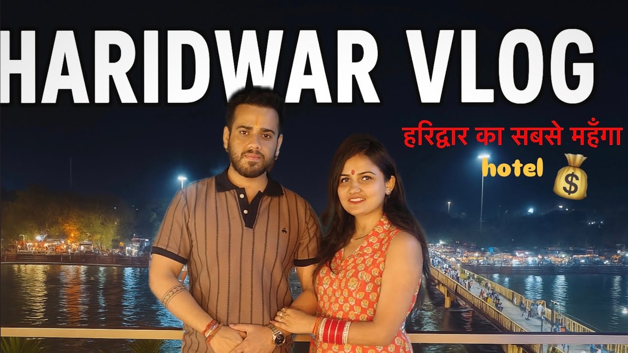 Short trip to Haridwar | Hotel Ganga Lahari Haridwar #haridwar #travelvlog #haridwarvibes