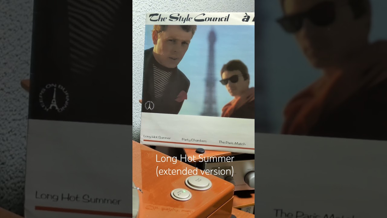 Long Hot Summer (extended version) - The Style Council
