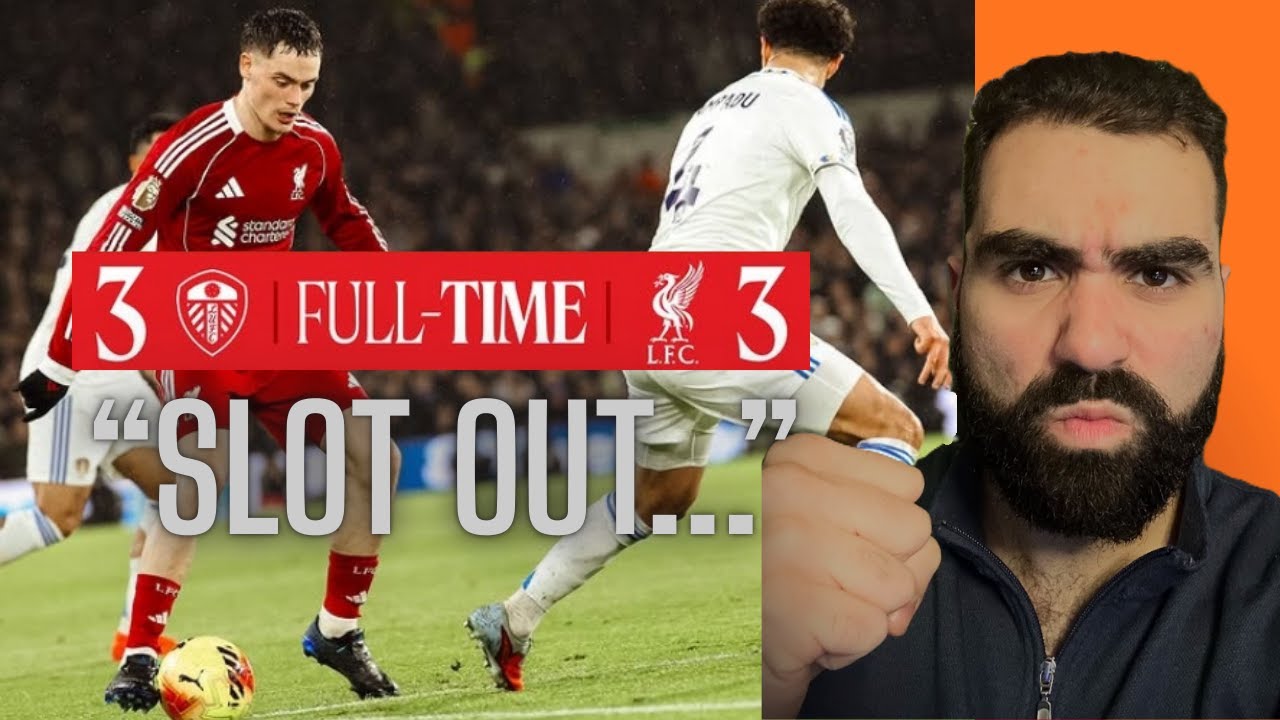SLOT OUT - LEEDS VS LIVERPOOL Review😡 (rant)