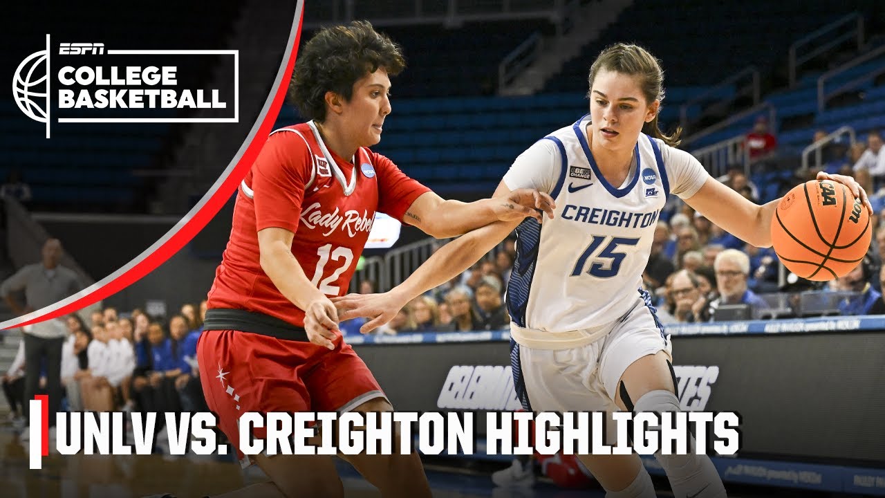 UNLV Lady Rebels vs. Creighton Bluejays | Full Game Highlights | NCAA Tournament First Round