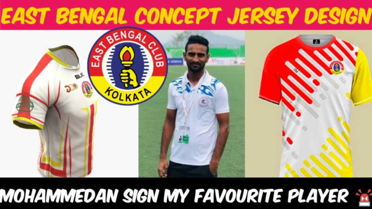 East Bengal Concept Jersey Design💥🚨/Mohammedan Sporting Club Transfer Update ⚽️😱/Big Good News 🚨💥