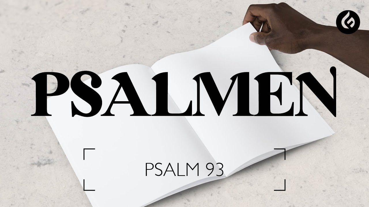 Morgentau - DIE PSALMEN | Psalm 93: Der ewige Gott | 22.09.2022