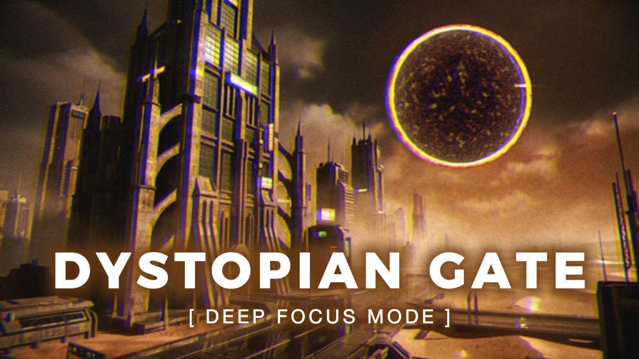 𝗗𝗬𝗦𝗧𝗢𝗣𝗜𝗔𝗡 𝗚𝗔𝗧𝗘 // Mental Firewall for Deep Focus (Ambient Dub Techno)