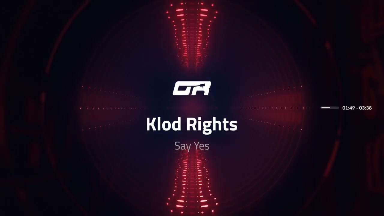 Klod Rights - Say Yes