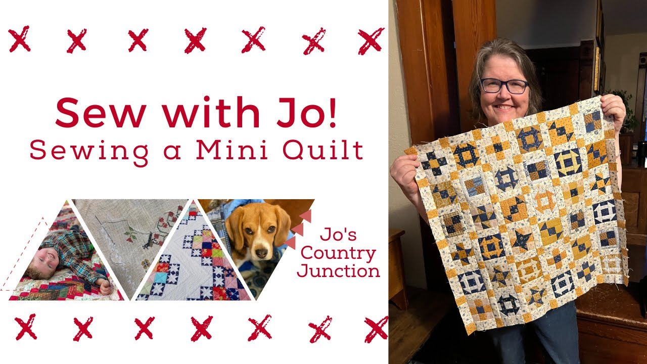 Sew with Jo - Making a Mini Quilt