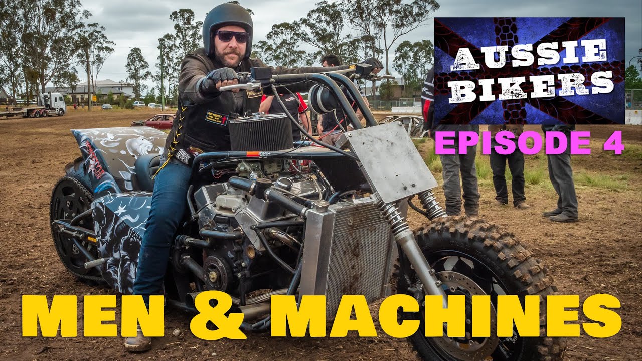Men and Machines // Aussie Bikers // Full Episode 4