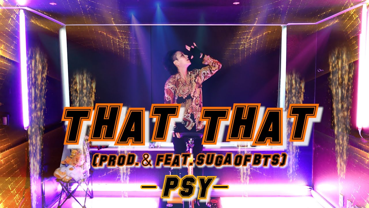PSY 싸이 - 댓댓 'That That (prod. & feat. SUGA of BTS)'  #스피카스피닝 #위키드스피닝