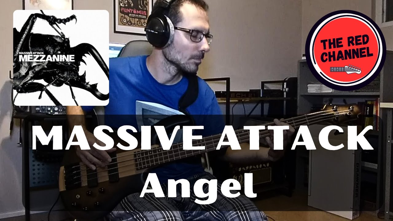 MASSIVE ATTACK - Angel (full bass and guitar cover #113)