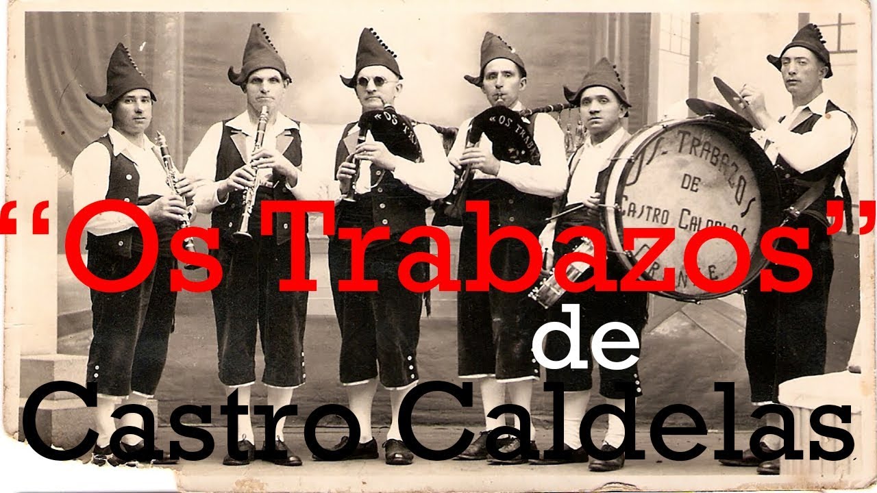 📖🎼Históricos da GAITA GALEGA - OS TRABAZOS de CASTRO CALDELAS😍