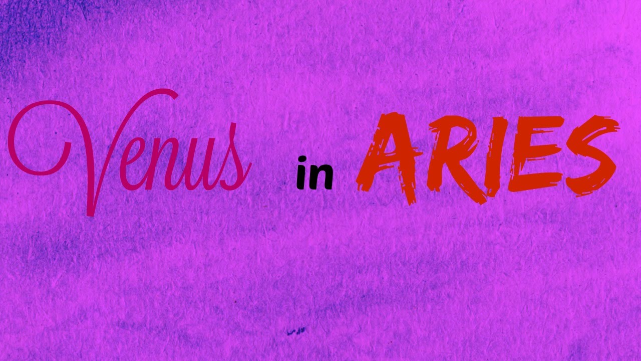 VENUS IN ARIES