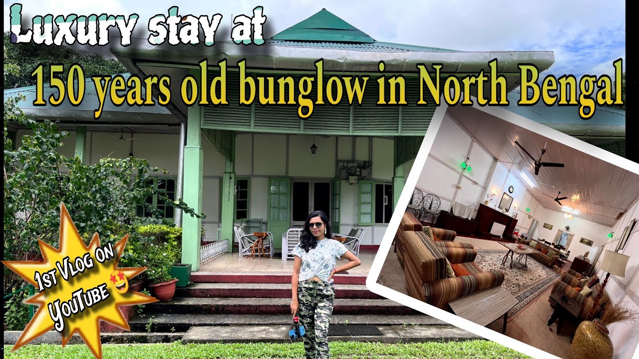 150 years old luxurious stay at Offbeat North Bengal | Tea Heritage | Alipurduar Phaskowa Tea Resort