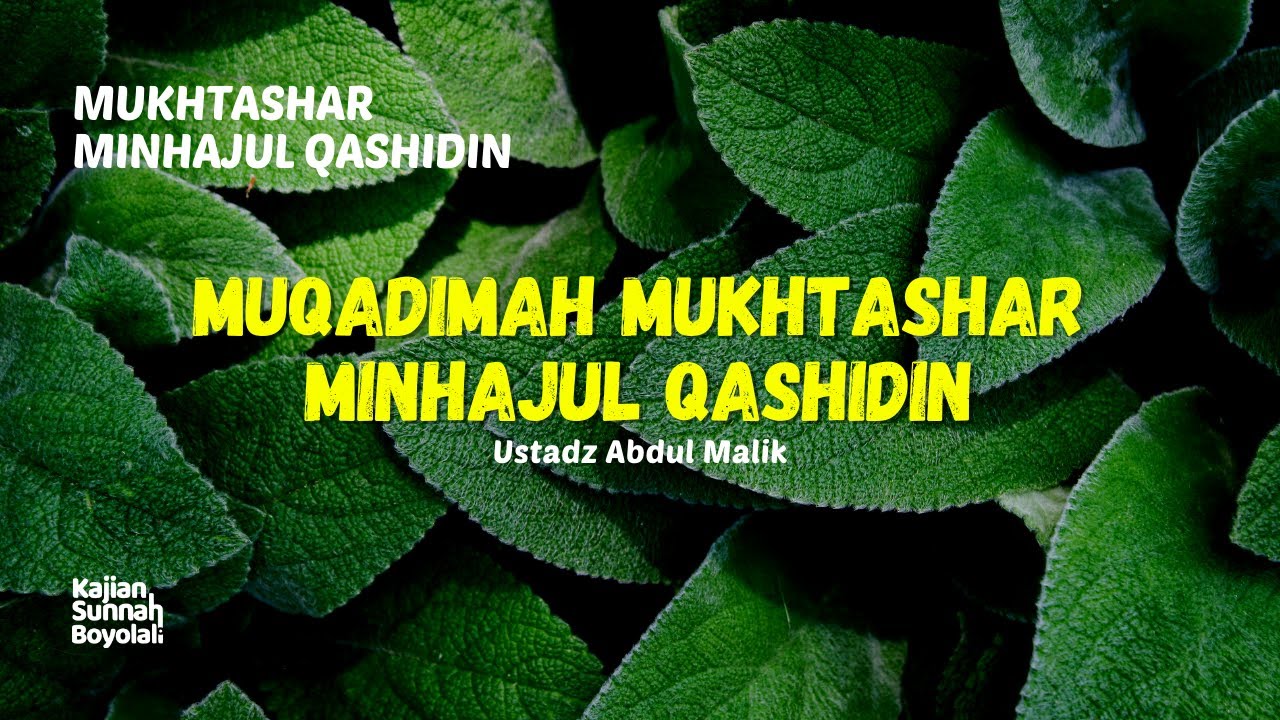 #2 Muqadimah Mukhtashar Minhajul Qashidin  -  Ustadz Abdul Malik