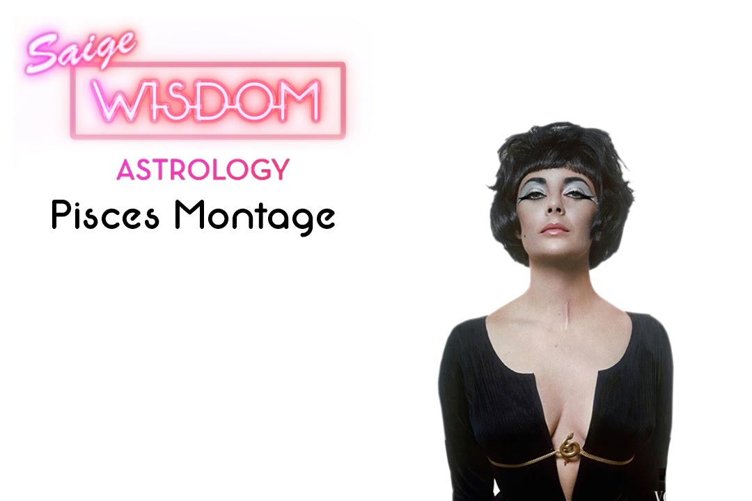 Saige Wisdom: Famous Pisces Music Video Montage