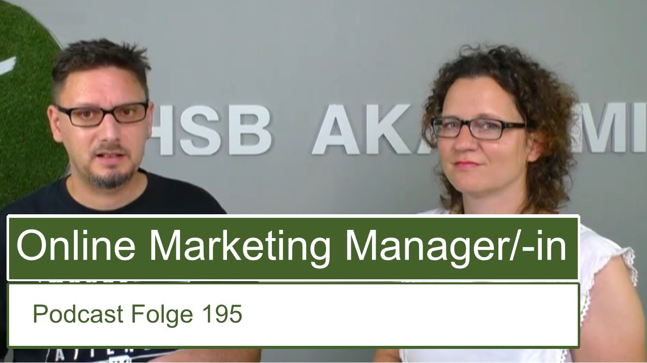 Online Marketing Manager/-in (IHK-Zertifikat) | Podcast Folge 195