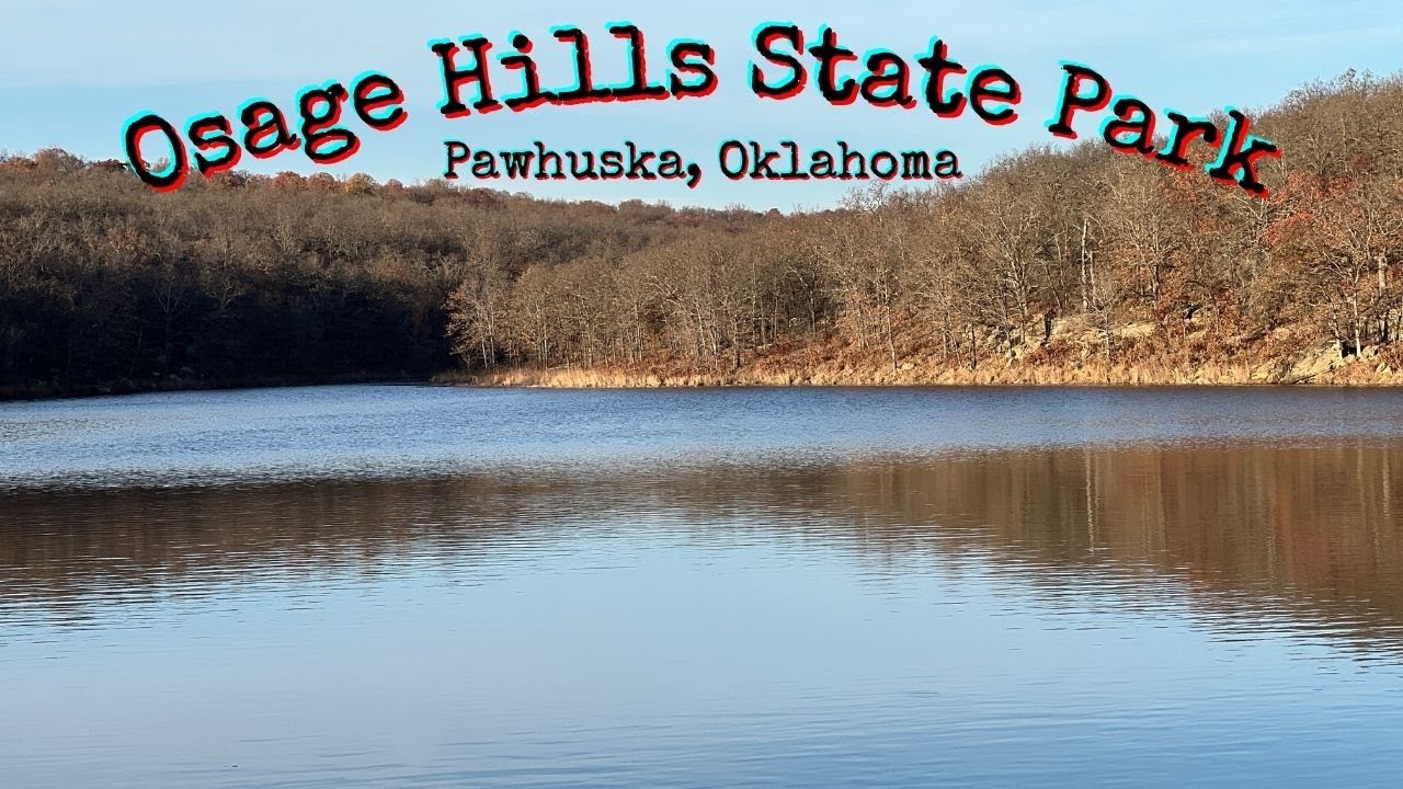Osage Hills State Park Pawhuska, Oklahoma Campsite #1 Review And Other Campsites