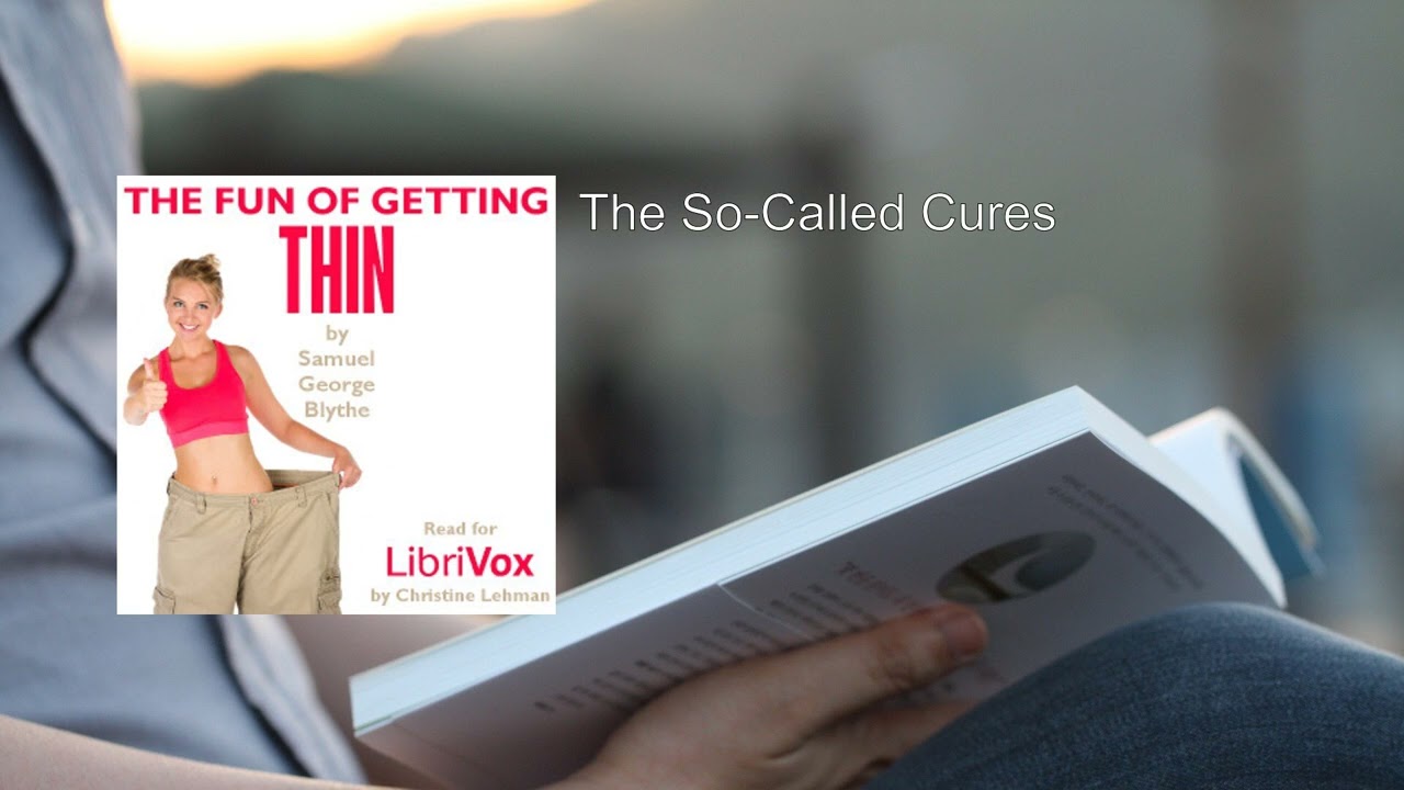 Fun of Getting Thin 💖 By Samuel G. Blythe FULL Audiobook