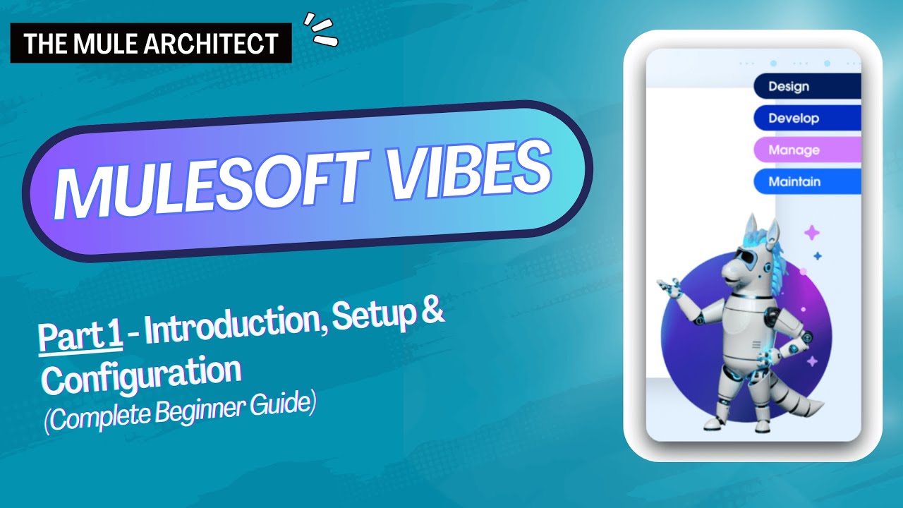 ✅MuleSoft Vibes (Part 1): Complete Installation & Setup Guide