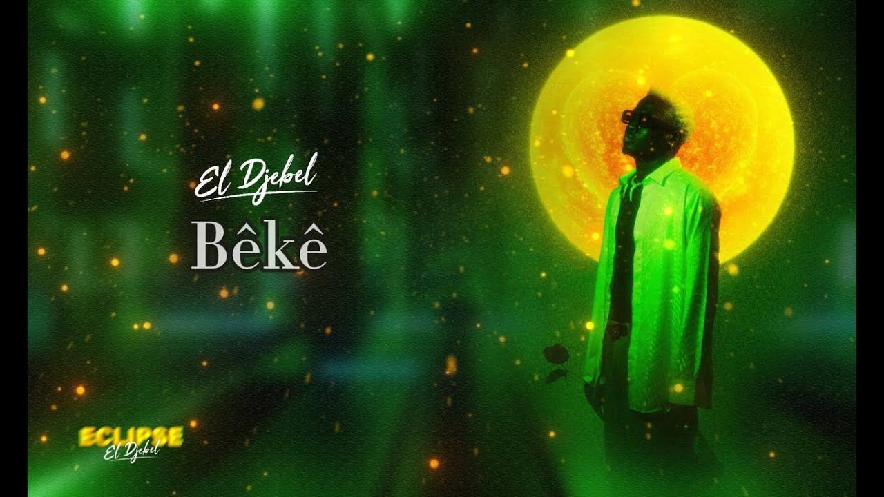 El Djebel - Bêkê  ( Lyrics vidéo )