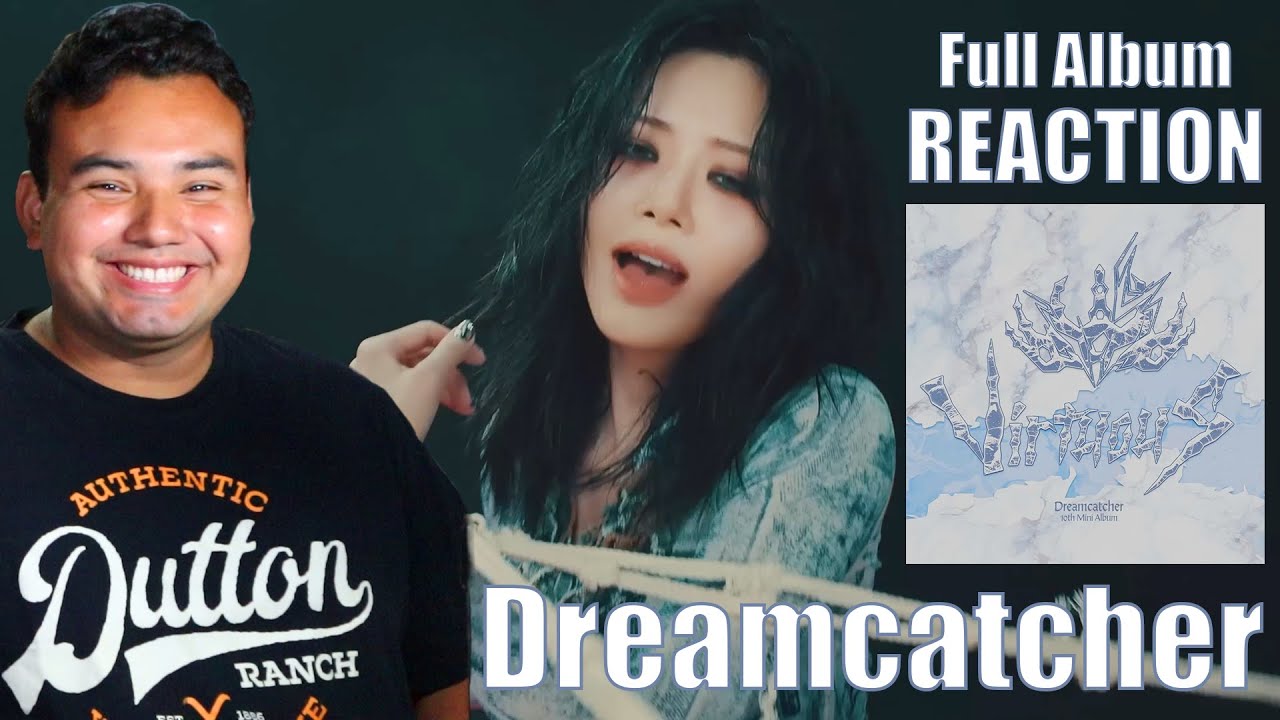 Dreamcatcher(드림캐쳐) 'JUSTICE' MV & FULL 'VirtuouS' Mini Album Reaction!!!