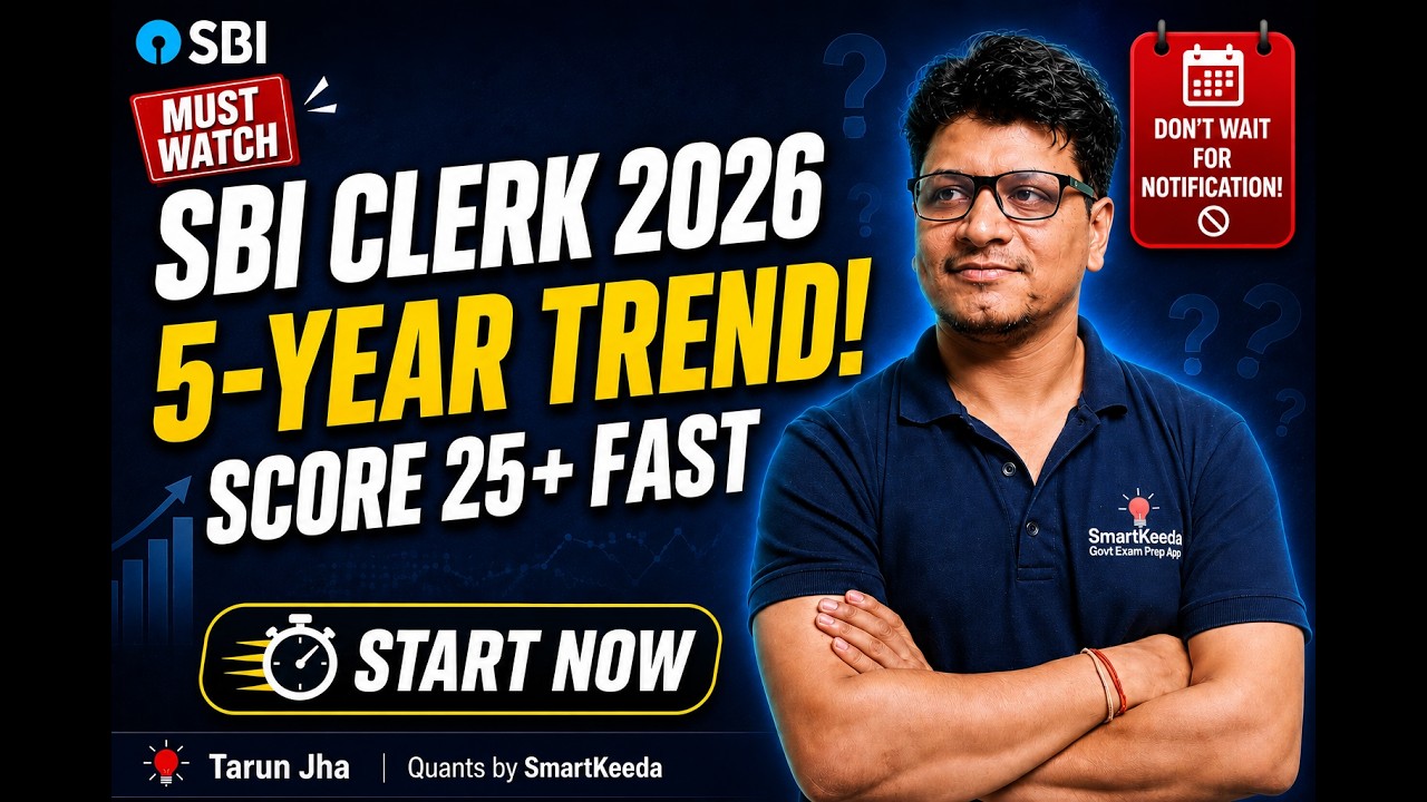 SBI Clerk 2026 Quant Strategy | 5 Year Trend Analysis | Score 25+ in Prelims | Tarun Jha