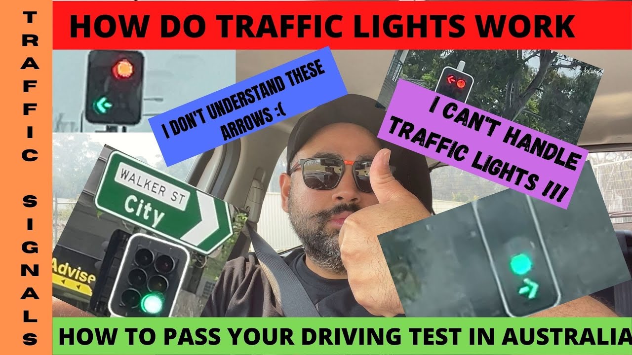 HOW DO TRAFFIC LIGHTS AND TURNING ARROWS WORK, HOW TO PASS YOUR DRIVING TEST IN AUSTRALIA WITH VIDEO